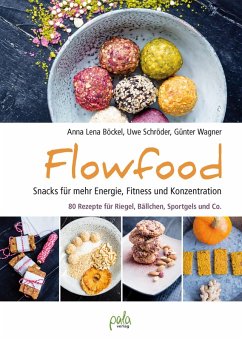 Flowfood (eBook, ePUB) - Böckel, Anna Lena; Schröder, Uwe; Wagner, Günter