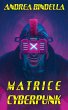 Matrice Cyberpunk (eBook, ePUB) - Bild 1