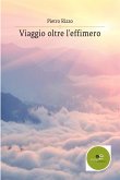Viaggio oltre l’effimero (eBook, ePUB) Viaggio oltre l’effimero (eBook, ePUB)