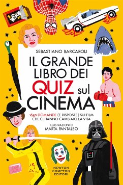 Il grande libro dei quiz sul cinema (fixed-layout eBook, ePUB) - Barcaroli, Sebastiano; Pantaleo, Marta