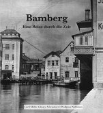 Bamberg - Eine Reise durch die Zeit