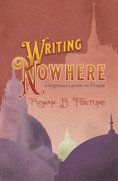 Writing Nowhere (eBook, ePUB) - Fortune, Rowan B