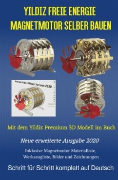 Yildiz Freie Energie Magnetmotor selber bauen - Weinand-Diez, Patrick;Weinand, Sonja