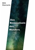 Das Bewußtsein des Wunders