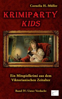Krimiparty Kids Band 4: Unter Verdacht - H. -Müller, Cornelia