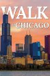 Walk in Chicago (Walk. Travel Magazine,... - Bild 1