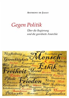 Gegen Politik (eBook, ePUB) - Jasay, Anthony De
