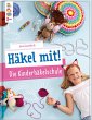Häkel mit! Die Kinderhäkelschule - Bild 1