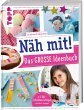 Näh mit! Das große Ideenbuch - Bild 1