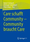 Care schafft Community ¿ Community braucht Care