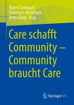 Care schafft Community ¿ Community braucht Care