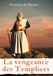 La vengeance des Templiers (eBook, ePUB) - Bild 1