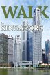 Walk in Singapore (Walk. Travel... - Bild 1