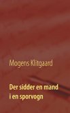 Der sidder en mand i en sporvogn (eBook, ePUB)