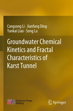 Groundwater Chemical Kinetics and Fractal Characteristics of Karst Tunnel - Li, Cangsong;Ding, Jianfang;Liao, Yankai