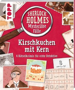 Sherlock Holmes - Mysteriöse Fälle: Der Kirschkuchen mit Kern - Morgan, Sally