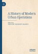 A History of Modern Urban Operations - Bild 1