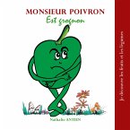 Monsieur Poivron est grognon (eBook, ePUB) Monsieur Poivron est grognon (eBook, ePUB)