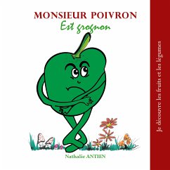 Monsieur Poivron est grognon (eBook, ePUB)