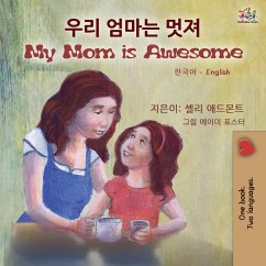 My Mom is Awesome (Korean English Bilingual Children's Book) - Admont, Shelley; Books, Kidkiddos