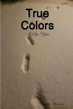 True Colors - Alexander, Elizabeth