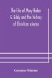 The life of Mary Baker G. Eddy and the... - Bild 1