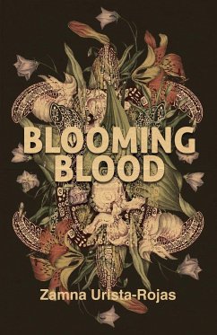 Blooming Blood - Rojas, Zamna Urista