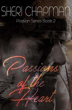 Passions of the Heart - Chapman, Sheri
