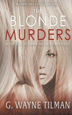 The Blonde Murders - Tilman, G. Wayne