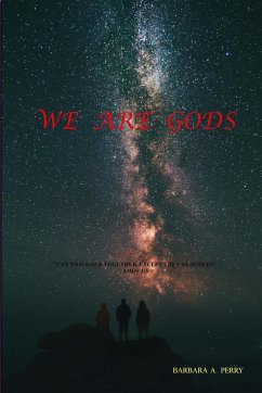 We Are Gods - Perry, Barbara