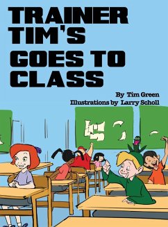 Trainer Tim Goes to Class - Green, Tim