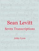 Sean Levitt Seven Transcriptions (eBook, ePUB)