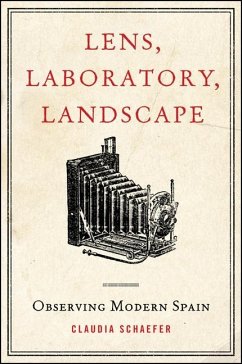 Lens, Laboratory, Landscape (eBook, ePUB) - Schaefer, Claudia