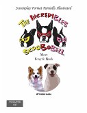The Incredibles Scoobobell Meet Foxy & Buck (The Incredibles Scoobobell Series, #45) (eBook, ePUB) The Incredibles Scoobobell Meet Foxy & Buck (The Incredibles Scoobobell Series, #45) (eBook, ePUB)