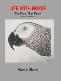 Life with Birdie, The African Grey Parrot