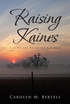 RAISING KAINES - Bertels, Carolyn M.