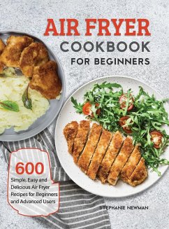 Air Fryer Cookbook for Beginners - Newman, Stephanie