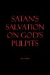 SATAN'S SALVATION ON GOD'S PULPITS - Bild 1