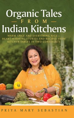 Organic Tales From Indian Kitchens - Sebastian, Priya Mary