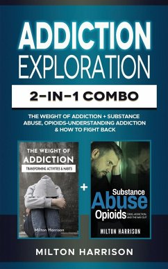 Addiction Exploration 2-in-1 Combo - Harrison, Milton