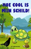 Hoe cool is mijn schild! (eBook, ePUB) Hoe cool is mijn schild! (eBook, ePUB)