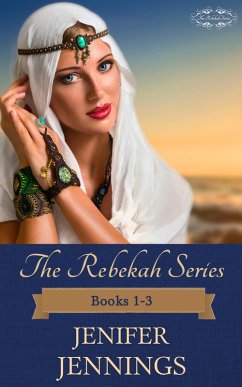 The Rebekah Series Books 1-3 (eBook, ePUB)