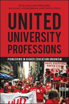 United University Professions (eBook, ePUB) - Drescher, Nuala McGann; Scheuerman, William E.; Steen, Ivan D.
