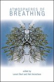 Atmospheres of Breathing (eBook, ePUB) Atmospheres of Breathing (eBook, ePUB)