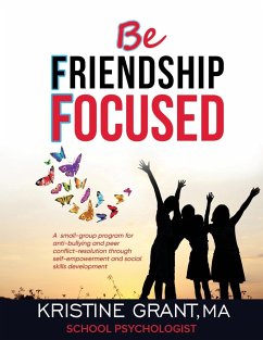 BFF - BE FRIENDSHIP FOCUSED - Grant, Kristine