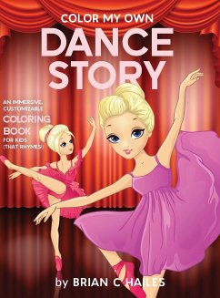 Color My Own Dance Story - Hailes, Brian C