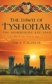 The Dawn Of Tyshonar