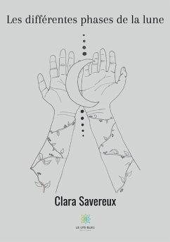 Les différentes phases de la lune - Savereux, Clara