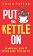 Put The Kettle On - Bild 1