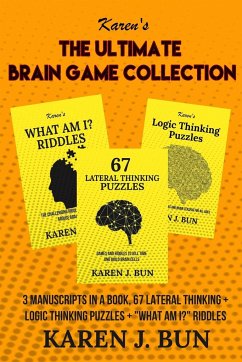 The Ultimate Brain Game Collection - Bun, Karen J.